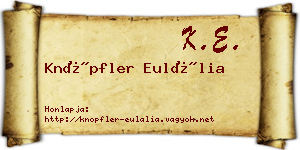 Knöpfler Eulália névjegykártya